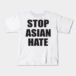STOP ASIAN HATE Kids T-Shirt